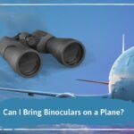 Can I Bring Binoculars on a Plane