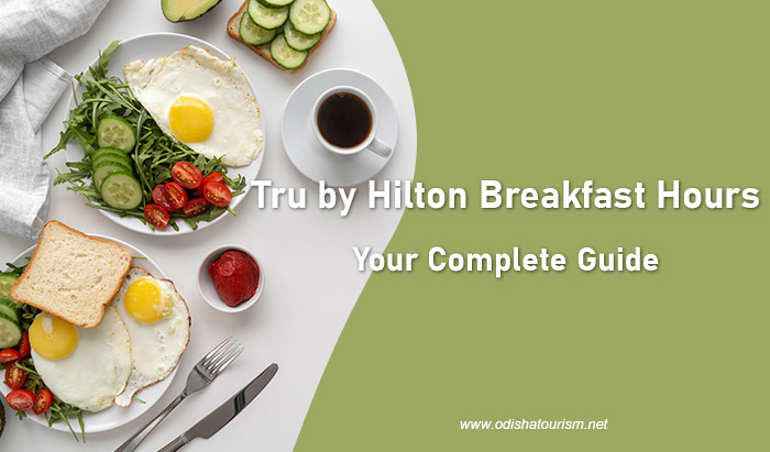 Tru by Hilton Breakfast Hours