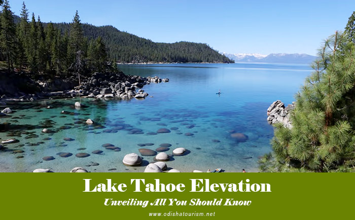 Lake Tahoe Elevation Unveiling All You Should Know