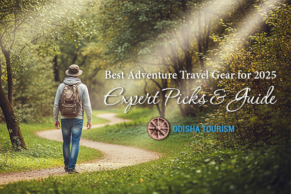Best Adventure Travel Gear for 2025